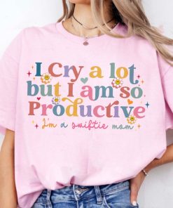 I Cry A Lot But I Am So Productive TS Shirt, TS Song Lyrics Tee