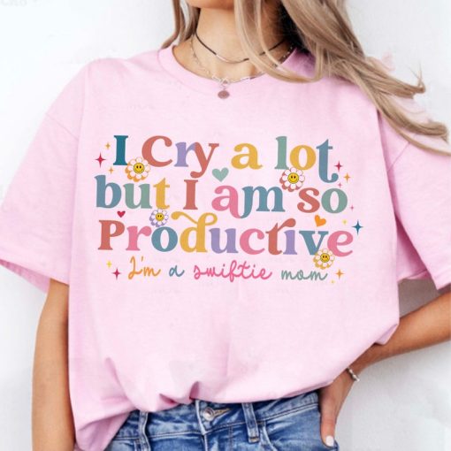 I Cry A Lot But I Am So Productive TS Shirt, TS Song Lyrics Tee