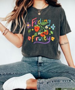 Feeling Fruity Tshirt, LGBTQ Shirt, Pride Month Tee