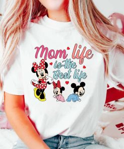 Mom Life Is The Best Life Shirt, Disnyye Mama Shirt