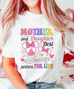 Mother And Daughter Best Disney Partners For Life Shirt