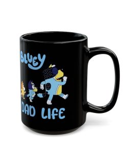 Bluey Dad Life Mug11oz 15oz.Fathers day gift,best dad gift