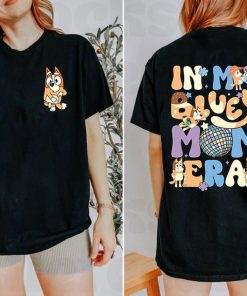 In My Bluey Mom Era Shirt | Bluey Mom Chilli Heeler Shirt