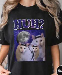 Huh Meme Cat Shirt , Trending Unisex Tee Shirt, Unique Shirt Gift