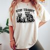 Retro Comfort Stay Trashy Shirt, Retro Funny Graphic Tees