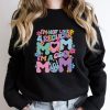 I'm Not Like A Regular Mom I'm A Cool Mom Sweatshirt, Gift For Mom