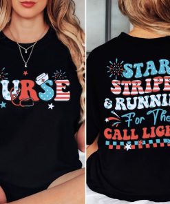 4th July Nurse Shirt, Stars Stripes And Running For Call Lights Shirt