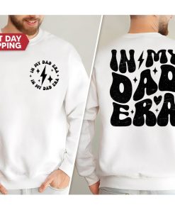 In My Dad Era Shirt, Fathers Day Gift, Dad Shirt Gift For Cool Dad