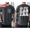 In My Dad Era Shirt, Fathers Day Gift, Dad Shirt Gift For Cool Dad