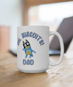 Bluey Dad Bandit Oh, Bicuits! 15 oz Ceramic Mug, Bluey dad coffee mug