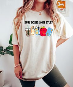 Busy Doing Mom Stuff Shirt, Funny Mom Shirt, Blu Christmas Shirt