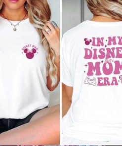 In my disney mom eras unisex Disney t-shirt, Disney t-shirt