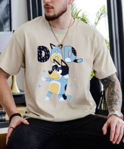 Bluey Dad Shirt, Best Dad Ever Bluey Shirt, Bluey Father's Day Shirt