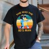 80s Man Bluey Daddy Quotes Vintage Shirt, Bluey Dad Retro 90s Tee