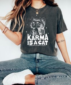 Karma Is A Cat Shirts, Taylor Eras Cat Lover T-Shirt