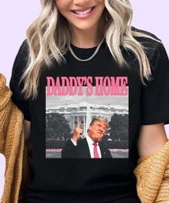 Daddy's Home shirt, Trump 2024 Shirt, Republican Gift