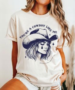 Cowboy Like Me Shirt, Evermore Shirt, Western Womens Shirt