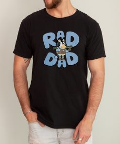 Bluey Dad Shirt - Bluey Rad Dad - Bluey Dad - Bluey Shirt Adult-