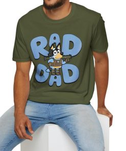 Bluey Dad Shirt - Bluey Rad Dad - Bluey Dad - Military Dad - Gift for