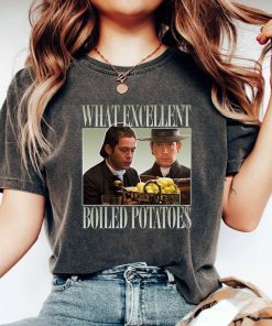 What Excellent Boiled Potatoes Shirt, Funny Meme Shirt