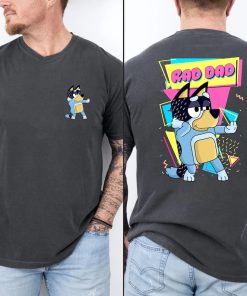 Bluey Rad Dad T-Shirt, Rad Dad Front And Back Shirt