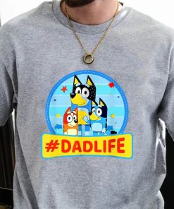 Bluey Dadlife Shirt, Bluey Dad Shirt, Bluey Family Matching Shirt