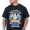 Bluey Awesome Dad Shirt, Bluey Family Matching Shirt