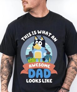 Bluey Awesome Dad Shirt, Bluey Family Matching Shirt