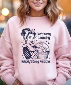 Don't Worry Laundry Shirt, Trendy Retro Housewife T Shirt