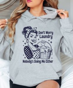 Don't Worry Laundry Shirt, Trendy Retro Housewife T Shirt