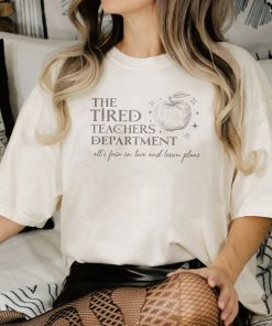 The Tired Teachers Department Shirt