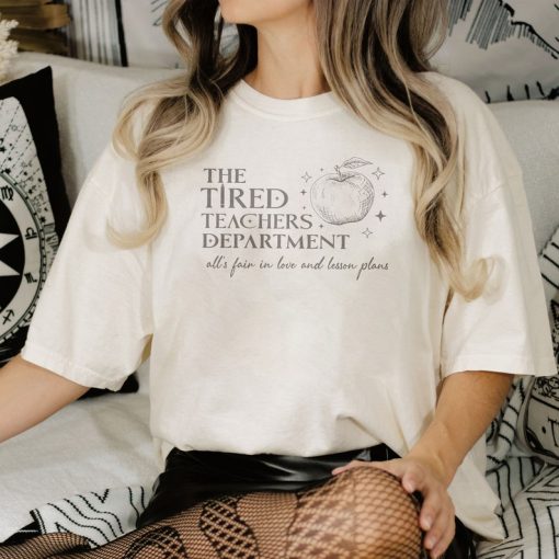 The Tired Teachers Department Shirt