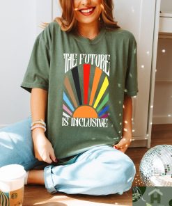 The Future is Inclusive Shirt, Rainbow Pride Tee, Trans Rights Top