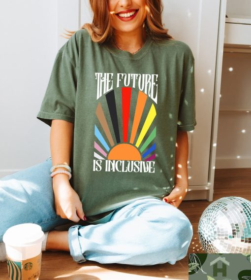 The Future is Inclusive Shirt, Rainbow Pride Tee, Trans Rights Top