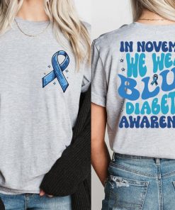 In November We Wear Blue Shirt, Diabetes Awareness Shirt