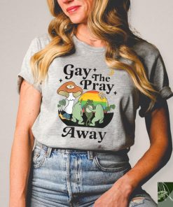 Gay The Pray Away Shirt, Gay Frog Shirt, Frog And Toad Pride Shirt