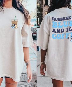 Running on Bluey and Iced Coffee Shirt, Comfort Colors Bluey Shirt