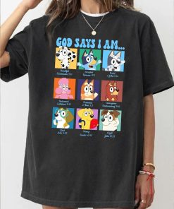 God Says I Am Bluey Shirt, Bluey Family Shirt