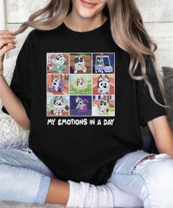 My Emotions In A Day Bluey Shirt, Bluey T-Shirt, Bluey Cute Shirt