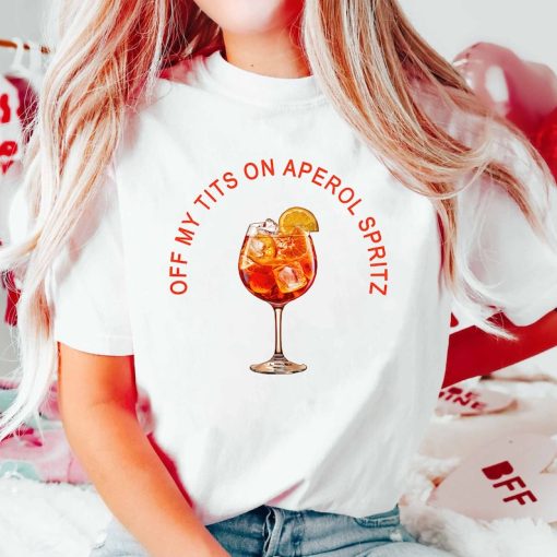 Off My Tits On Aperol Spritz Shirt, Casual Bachelorette Vintage Tee