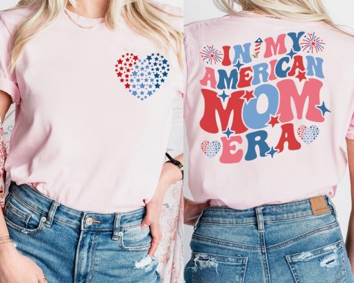 In My American Mama Era Shirt - American Mother T-Shirt - 4th Of July