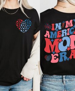 In My American Mama Era Shirt - American Mother T-Shirt - 4th Of July