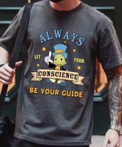 Retro Jiminy Cricket Always Let Your Conscience Be Your Guide Shirt