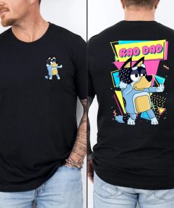 Bluey Rad Dad T-Shirt, Rad Dad Front And Back Shirt