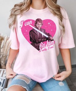 I Can Fix Him (No Really I Can) Anakin Shirt, Skywalker Tee