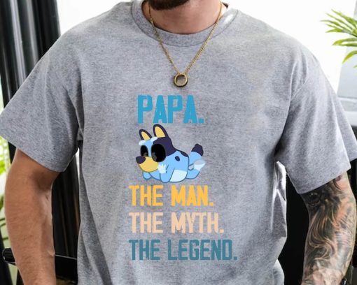 Bluey Dad Shirt, The Man The Myth The Legend Shirt