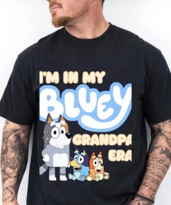 In My Bluey Grandpa Era Shirt, Bluey Dad Shirt