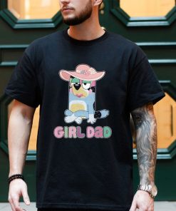 Girl Dad Shirt, Bluey Girl Dad Shirt, Gift For Him