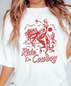 Ride Em Cowboy T-Shirt Comfort Colors Shirt Vintage Cowboy Tee Retro