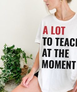 Trendy Teacher Shirt Swift Concert New Teach Back to School Funny Cute